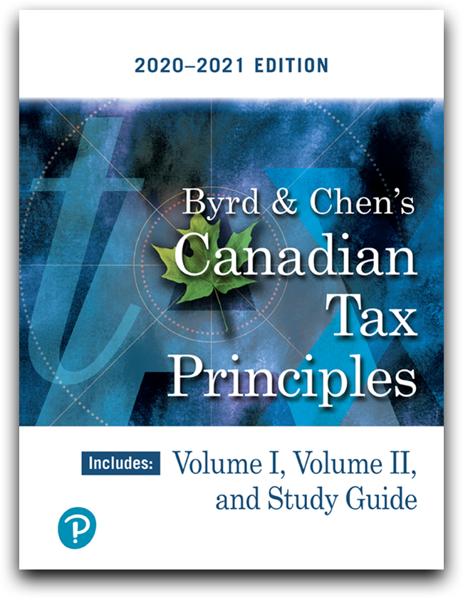 Byrd & Chen's Canadian Tax Principles, 2020-2021 Edition, Volumes I and II with Study Guide - Orginal Pdf